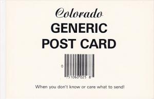 Colorado Generic Post Card When You Dont Know Of Care What To Send