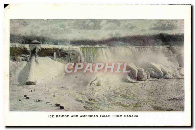 Postcard Old Ice Bridge And American Falls From Niagara Falls Canada