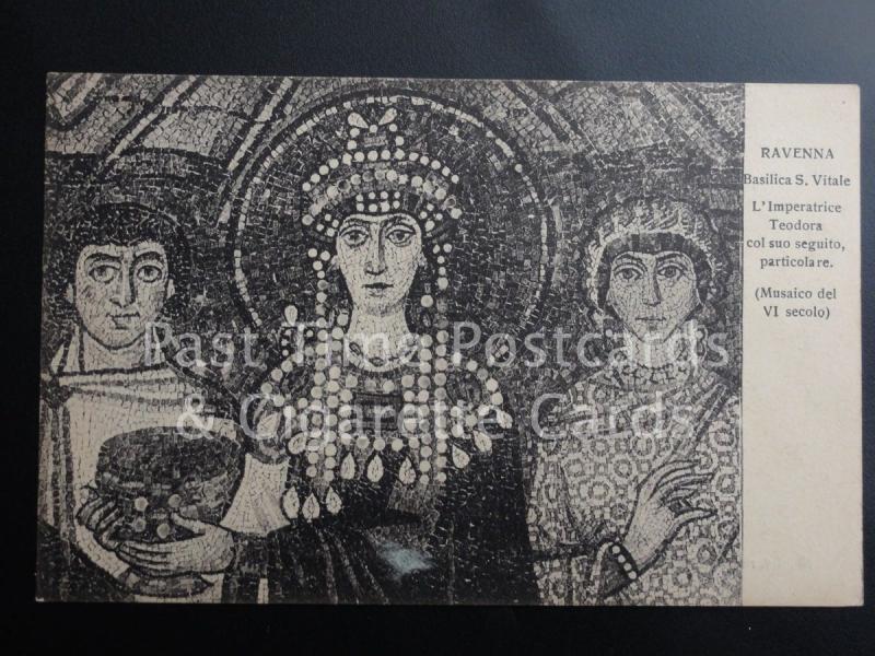 Italy: RAVENNA Basilica S. Vitale L'imperatrice teodora,Musaico del Vl secolo
