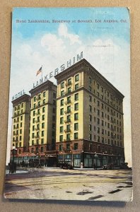 1912 USED .01 POSTCARD - HOTEL LANKERSHIM, BROADWAY AT SEVENTH LOS ANGELES, CAL.