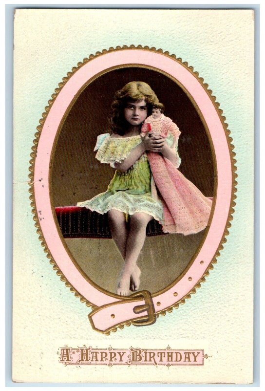 1910 Happy Birthday Pretty Little Girl With Doll Buckle Chicago IL Postcard