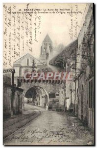 Old Postcard The Gate of Brantome Reforms took place or the & # 39entrevue Br...