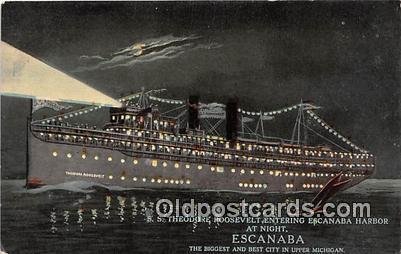 SS Theodore Roosevelt Escanaba, Michigan Ship Unused 