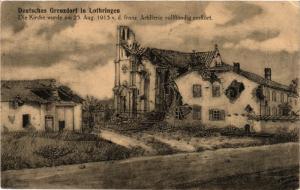 CPA Deutsches Grenzdorf in Lothringen - Die Kirche wurde am 1915 (386326)