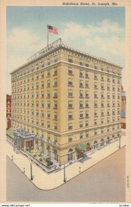 ST JOSEPH, Robidoux Hotel, Missouri, 30-40s