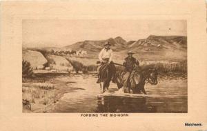 1913 MONTANA Cowboys fording Big Horn River postcard 11268