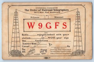 Ham Radio QSL W9GFS Order Of Railroad Telegraphers St. Louis Missouri Postcard