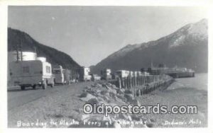 Real Photo - Boarding The Alaska Ferry, Skagawary, Alaska, AK USA Ferry Ship ...