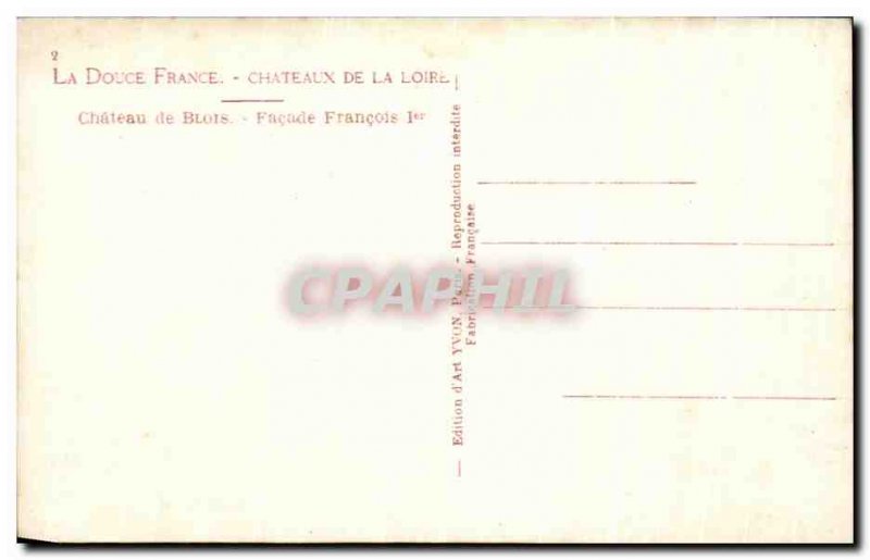 Old Postcard Loire Chateau de Blois Facade Francois 1er La Douce France dela ...