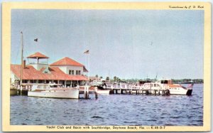 Postcard - Yacht Club and Basin with Southbridge - Daytona Beach, Florida