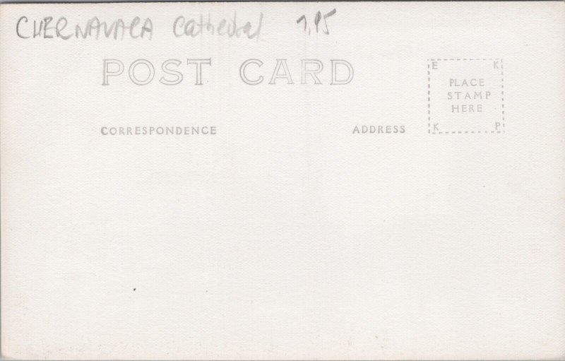 Mexico Catedral de Cuernavaca Vintage RPPC C136