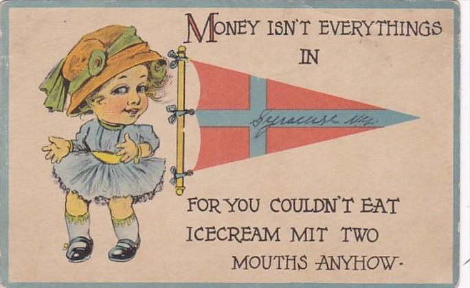 New York Syracuse Money Isn't Everything Pennant Series 1917