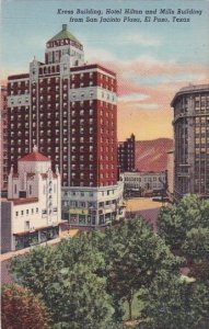 Texas El Paso Kress Building Hotel Hilton And Mills Building From San Jacinto...