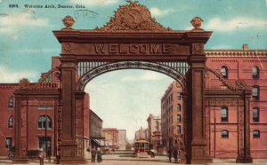 Vintage Postcard 1916 Welcome Arch Outside Union Station Mizpah Denver Colorado