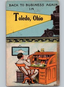 c1914 Greetings Back To Business In TOLEDO Ohio OH Train Railroad Postcard