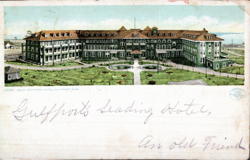 1908. The Great Southern Hotel, on the Gulf in Gulfport, Mississippi  Postcard