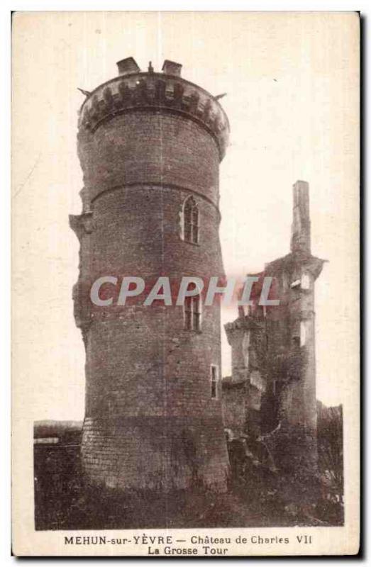 Old Postcard Mehun sur Yevre Chateau of Charles VII Big Tower