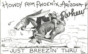 Vintage Postcard Howdy Just Breezin Thru Phoenix Arizona AZ Cartoon Comic