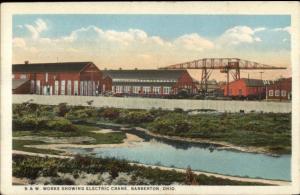 Barberton OH B&W Works Electric Crane c1920 Postcard rpx