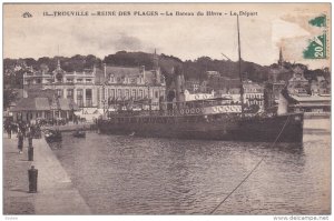 TROUVILLE, France , 00-10s ; Le Bateau du Havre - Le Depart