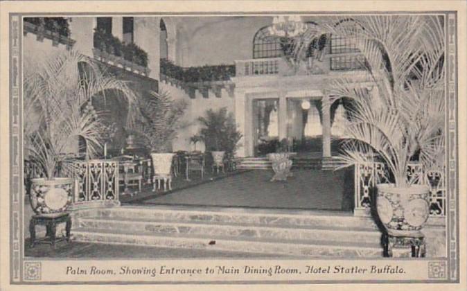 New York Buffalo Hotel Statler The Palm Room Showing Entrance To Main Dining ...