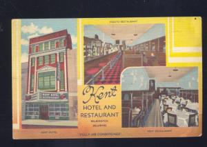 WILMINGTON DELAWARE KENT HOTEL RESTAURANT OLD LINEN ADVERTISING POSTCARD