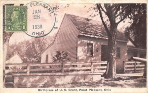 Birthplace of U. S. Grant Point Pleasant, Ohio OH