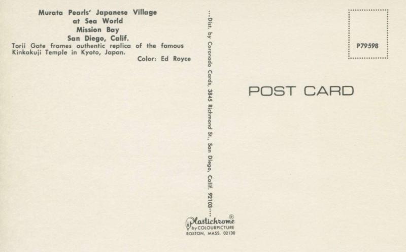 Torii Gate Sea World Murata Pearls Japanese Village San Diego CA Postcard D27