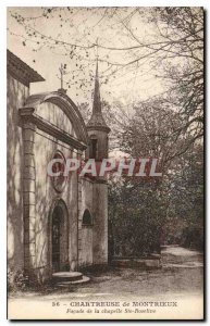 Postcard Old Chartreuse Montrieux Facade of the chapel Ste Roseline