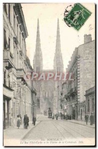 Bordeaux - Rue Vital Carles and Arrows of the Cathedral - Old Postcard