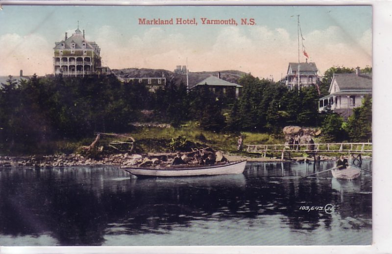 Markland Hotel, Yarmouth, Nova Scotia, Canada !