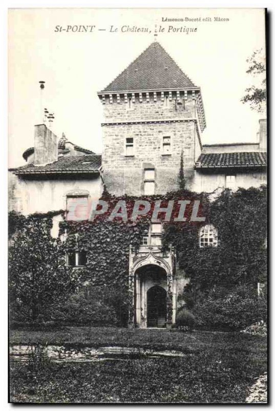 Saint Point - The Castle - The portico - Old Postcard