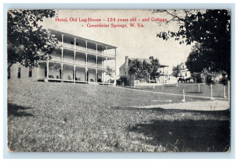c1910 Hotel Old Log House, Greenbrier Springs WV Maben WV Posted Postcard 