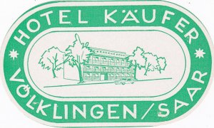 Germany Saar Voelklingen Hotel Kaeufer Vintage Luggage Label sk2584