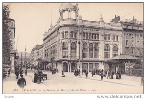 LE HAVRE, Seine Maritime, France, 1900-1910's; Les Galeries Du Havre Et Rue D...