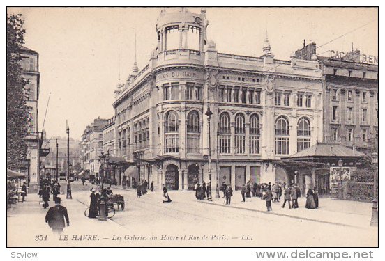 LE HAVRE, Seine Maritime, France, 1900-1910's; Les Galeries Du Havre Et Rue D...