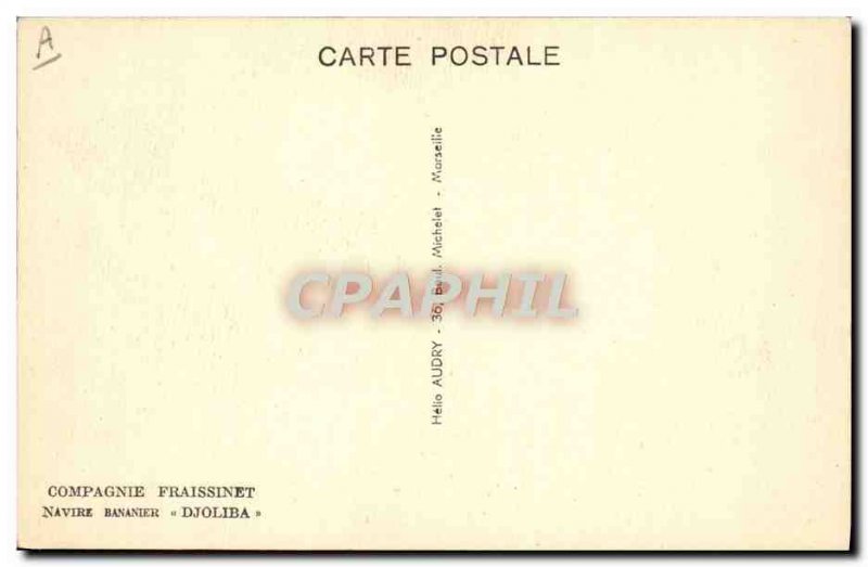 Old Postcard Compagnie Fraissinet banana Ship Djobiba