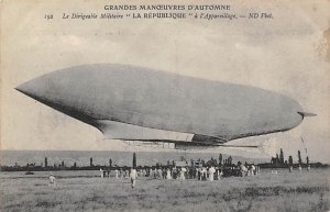 Grand Manceuvres D'automne Le Dirigeable Militaire, La Republique Zeppelin po...