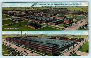 DETROIT, MI & Newcastle, IN ~ Plants of MAXWELL MOTOR COMPANY 1910s Postcard 