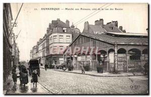 Old Postcard Dunkirk Marche aux Poissons Approval of the Basins Street