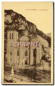 Old Postcard Saint Claude La Cathedrale