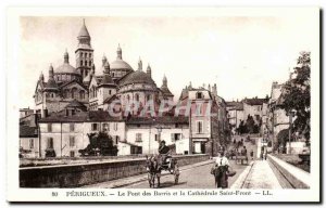 Perigueux Old Postcard The Bridge of Baris and the Cathedral Saint Front (ass...