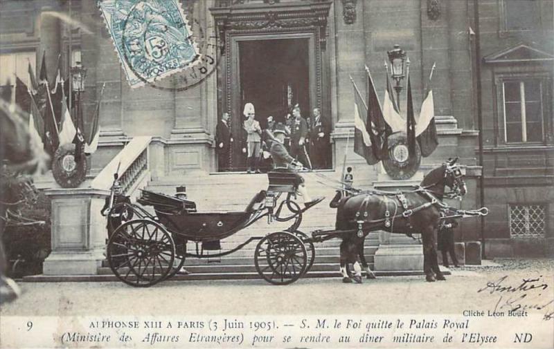 75 - Alphonse XIII à Paris Juin 1905, S.M. le Roi quitte le Palais Royal pou...