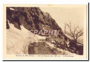 Near Die Old Postcard Col du Rousset (alt 1255m) L & # 39hotel Refuge