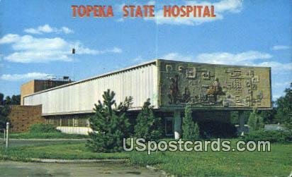 Topeka State Hospital - Kansas KS  