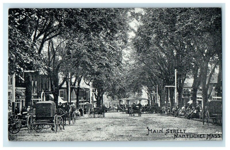 1909 A View of Main Street in Nantucket Massachusetts MA Postcard 