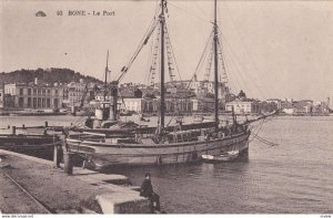 BONE , Algeria , 00-10s : Le Port