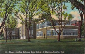 Colorado Greeley Library Building Colorado State Teachers College Of Education