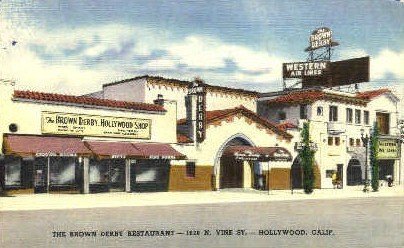 The Brown Derby Restaurant - Hollywood, CA