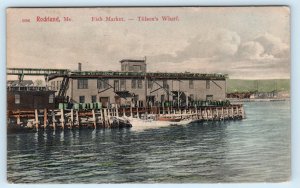 ROCKLAND, Maine ME ~ Handcolored FISH MARKET & TILSON'S WHARF 1907 Postcard